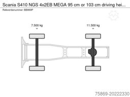 Scania S410 NGS 4x2EB MEGA 95 cm or 103 cm driving hei...