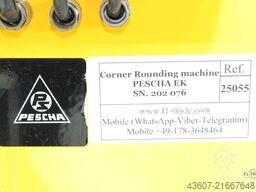 Pescha Round Corner Machine 