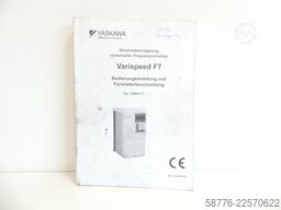Yaskawa CIMR-F7U4030 SN:1W0387321490020 generalüberholt mit 24 Monaten Gewährleistung! -