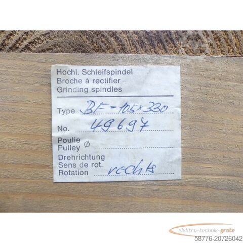 Component SFJ BF 105 / BF-105X330 Hochleistungs-Schleifspindel SN:49697 - ungeb.! -
