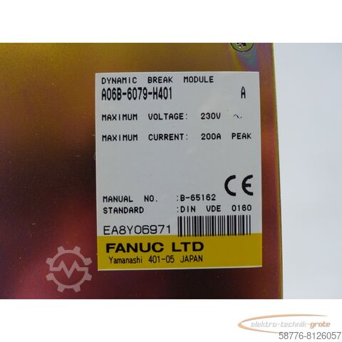 Element Fanuc Fanuc A06B-6079-H401 Dynamic Break Module SN:EA8Y06971  !