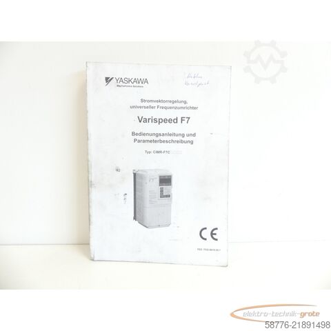 Składnik Yaskawa CIMR-F7U4030 SN:1W0387321490020 generalüberholt mit 24 Monaten Gewährleistung! -