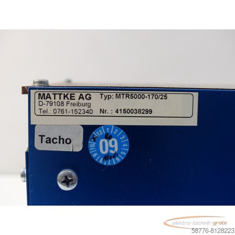 Component Mattke MTR5000-170/25 Servoregler SN:4150038299  generalüberholt!