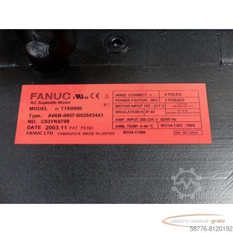 Silnik Fanuc Fanuc A06B-0857-B928 # 3441 Spindle Motor SN C03YK0709 generalüberholt mit 12 Monaten Gewährleistung