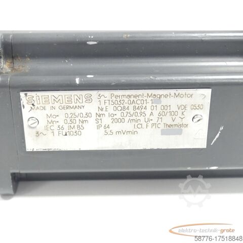 Siemens motor Siemens 1FT5032-0AC01-1 Permanent Magnet Motor SN:E0Q84849401001 ohne Drehgeber